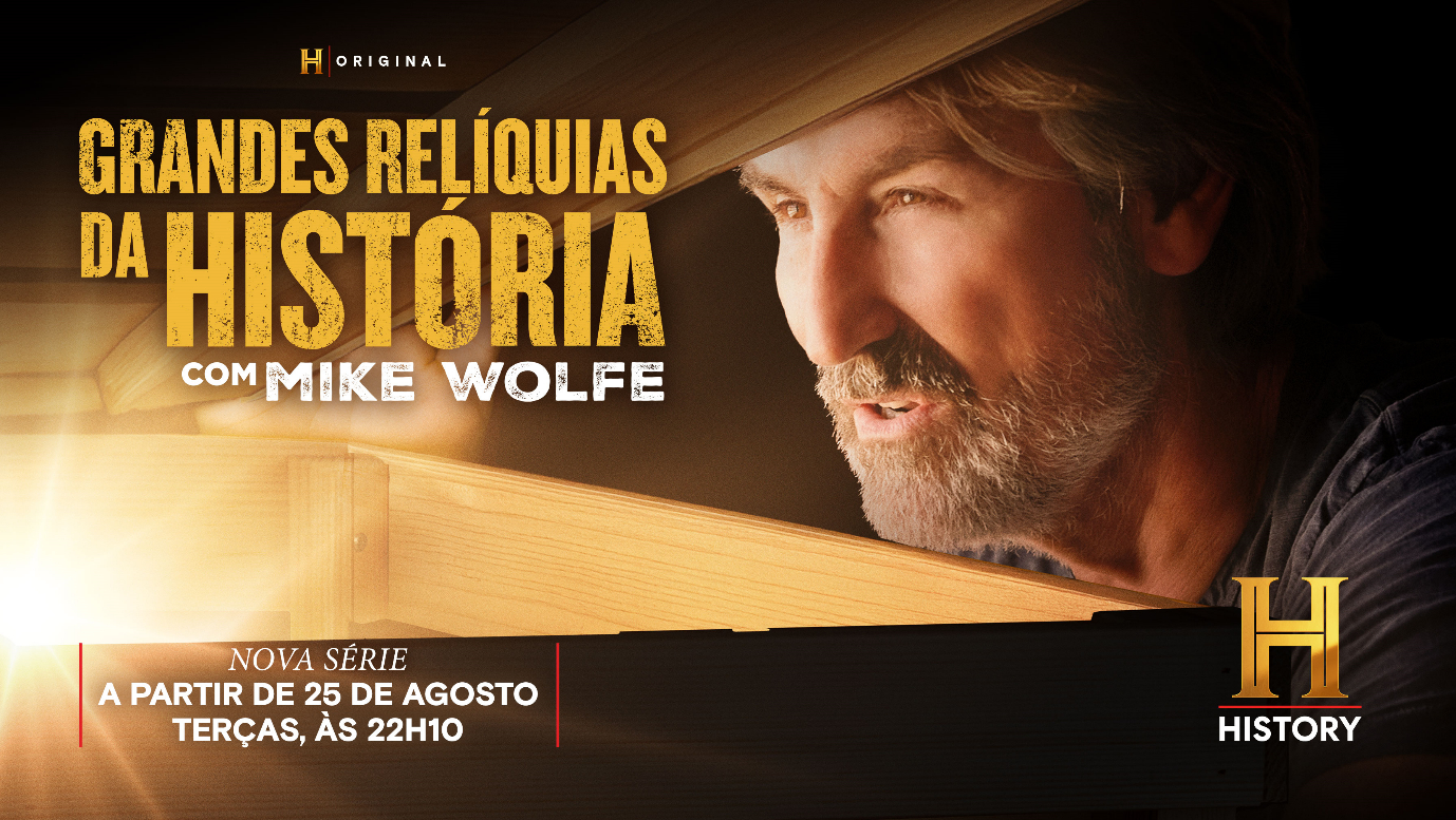 HISTORY History estreia Grandes Relíquias da História com Mike Wolfe
